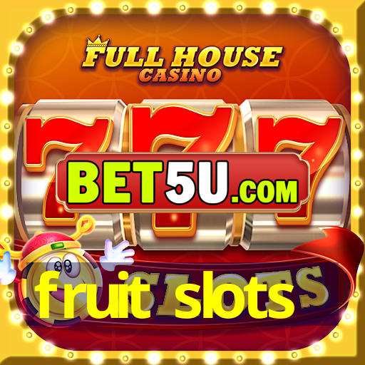 fruit slots