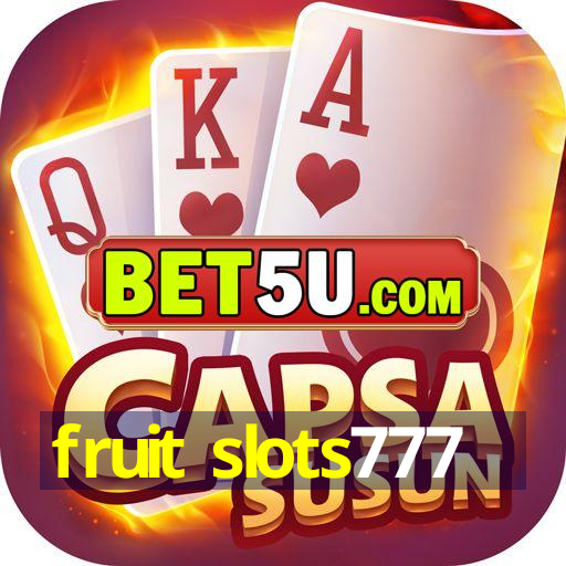 fruit slots777