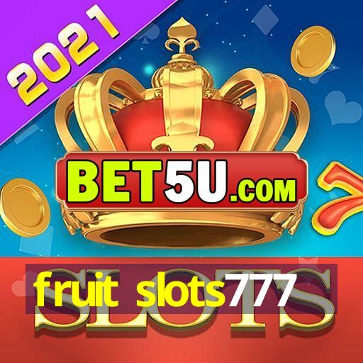 fruit slots777