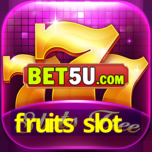 fruits slot