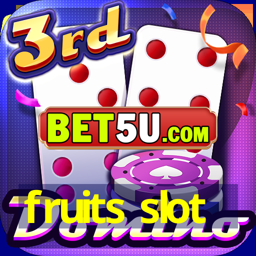 fruits slot