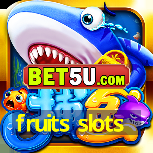 fruits slots