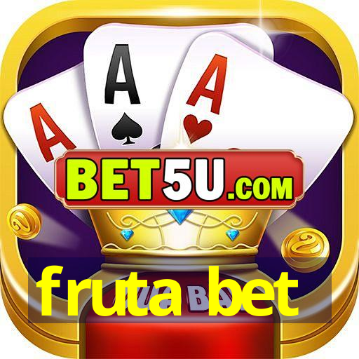 fruta bet