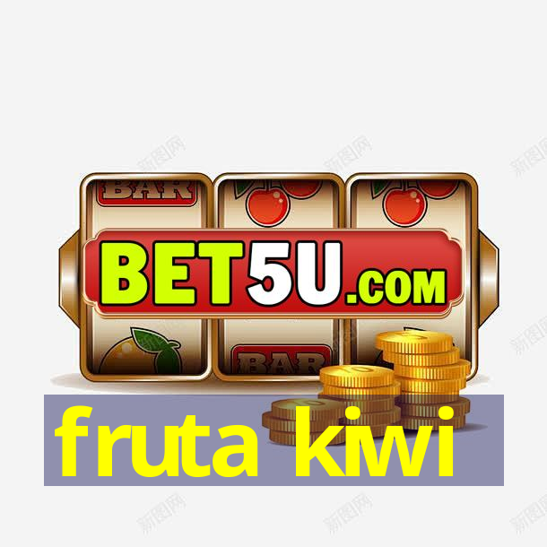 fruta kiwi