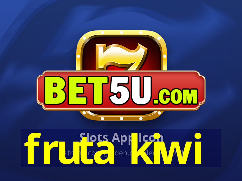 fruta kiwi