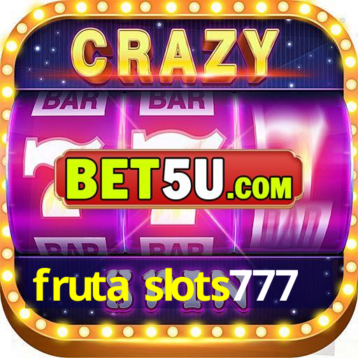 fruta slots777