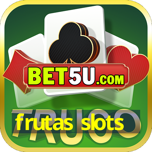 frutas slots