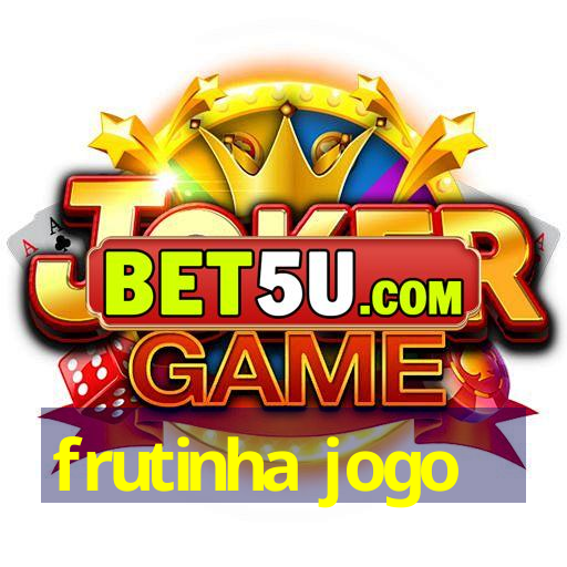 frutinha jogo