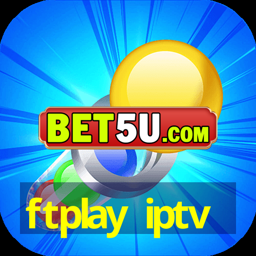 ftplay iptv