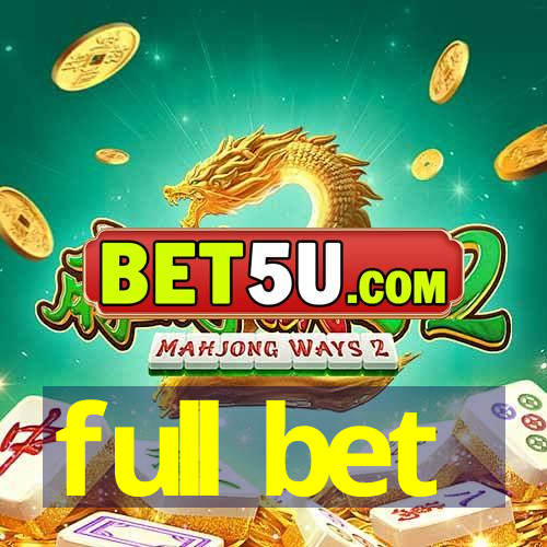 full bet