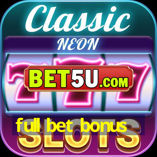 full bet bonus