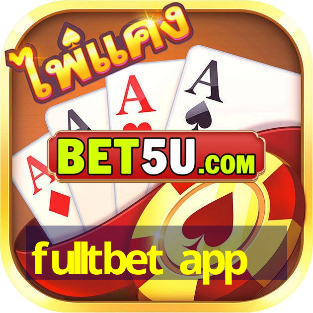 fulltbet app