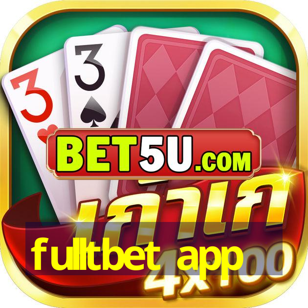 fulltbet app