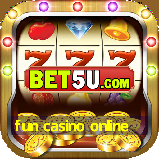 fun casino online