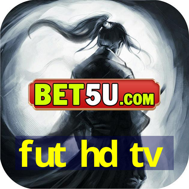 fut hd tv