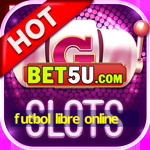 futbol libre online