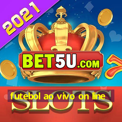 futebol ao vivo on line