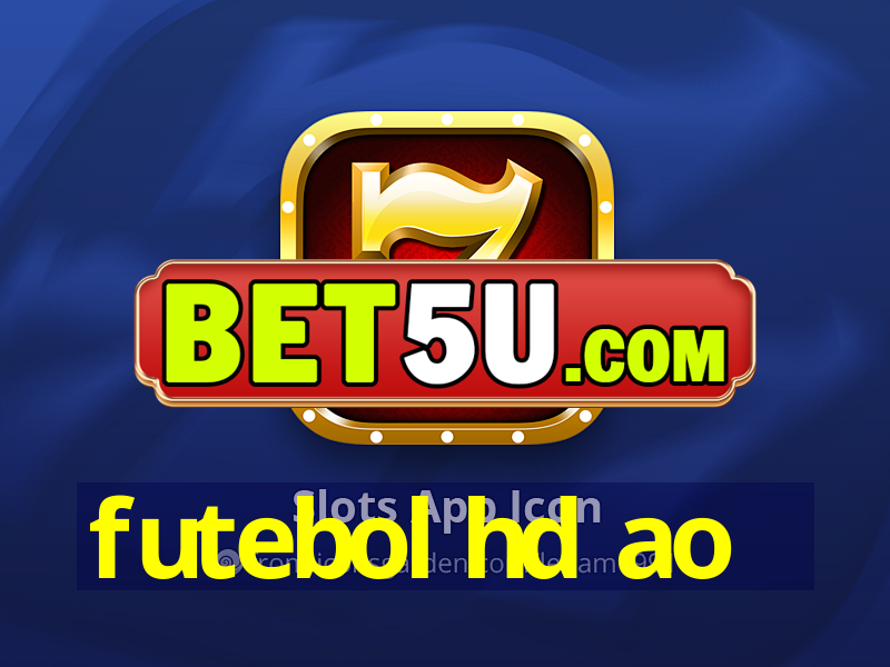 futebol hd ao