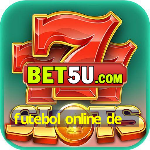 futebol online de