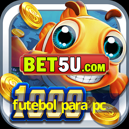 futebol para pc