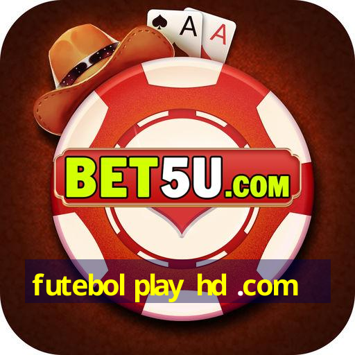 futebol play hd .com