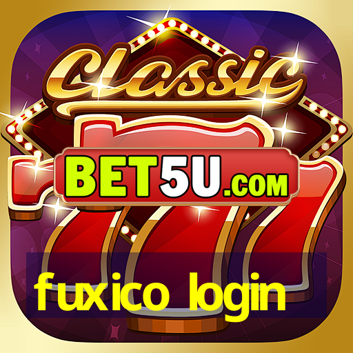 fuxico login