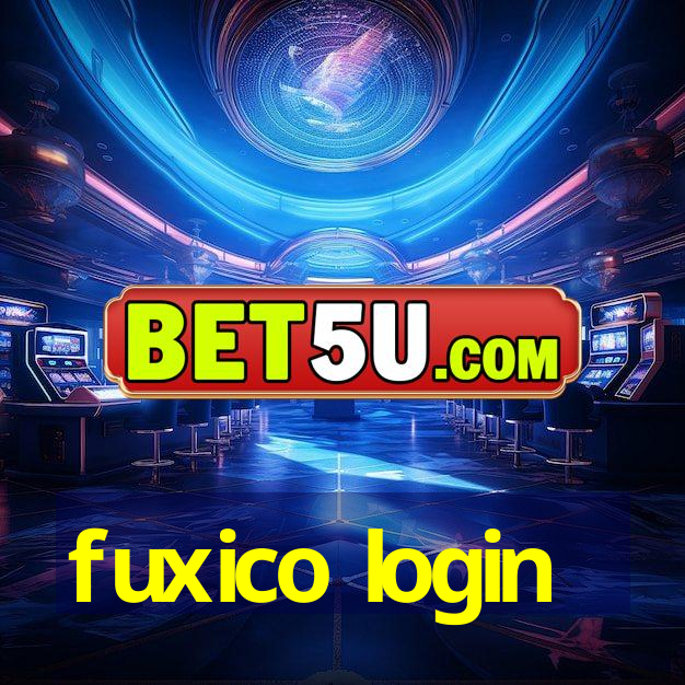 fuxico login