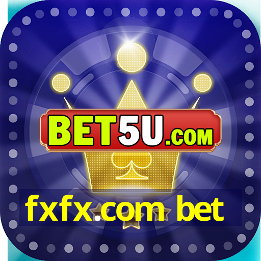 fxfx.com bet