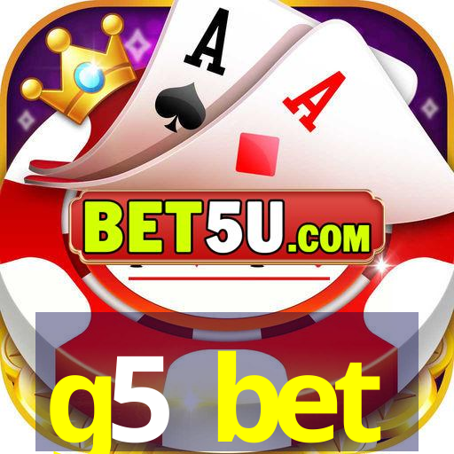 g5 bet