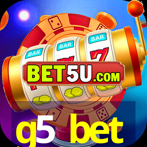 g5 bet