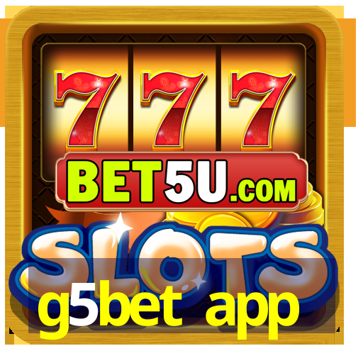 g5bet app