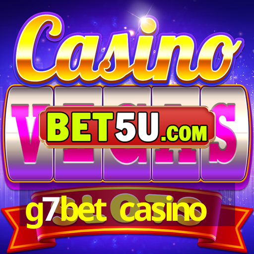 g7bet casino