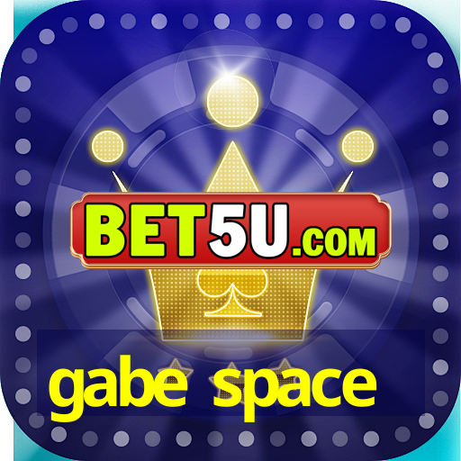 gabe space