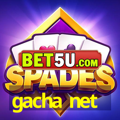 gacha net