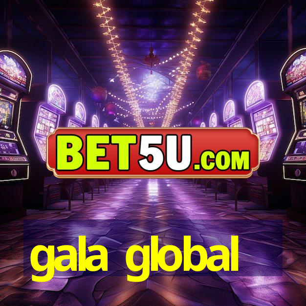 gala global