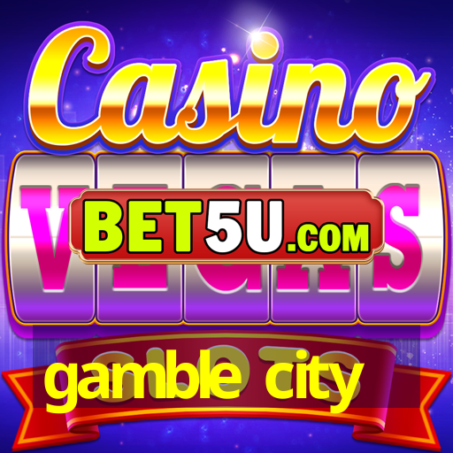 gamble city