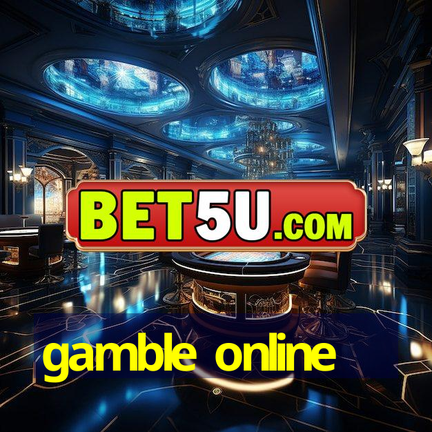 gamble online