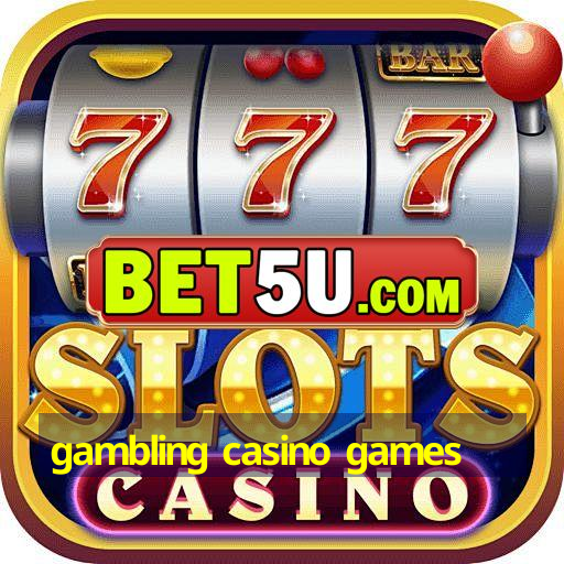 gambling casino games