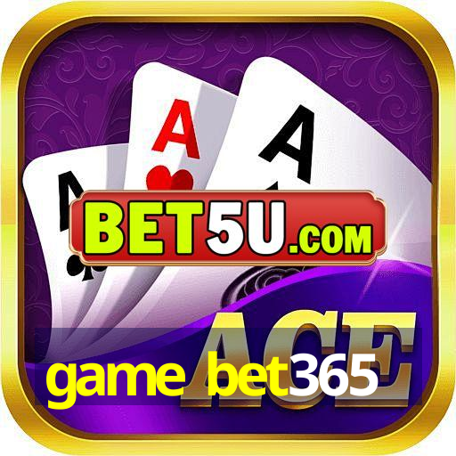 game bet365