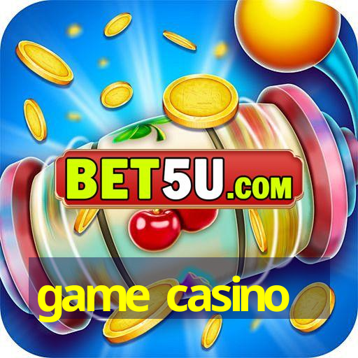 game casino