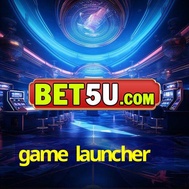 game launcher