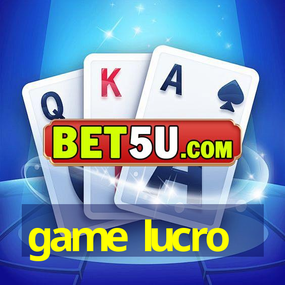 game lucro