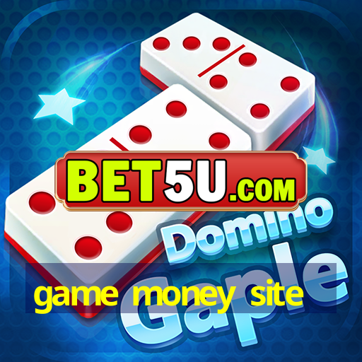 game money site