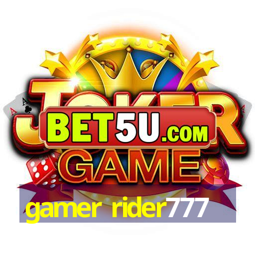 gamer rider777