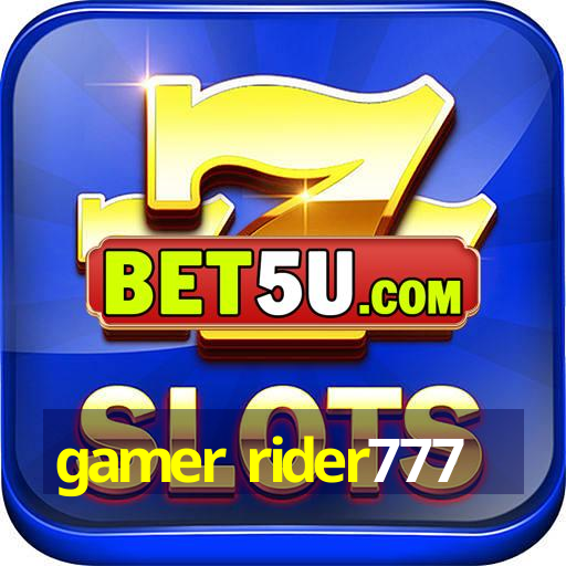 gamer rider777