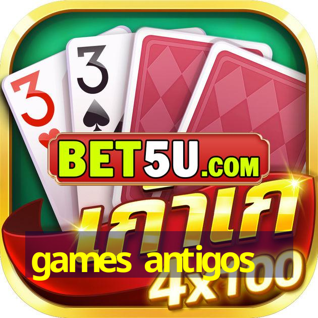 games antigos