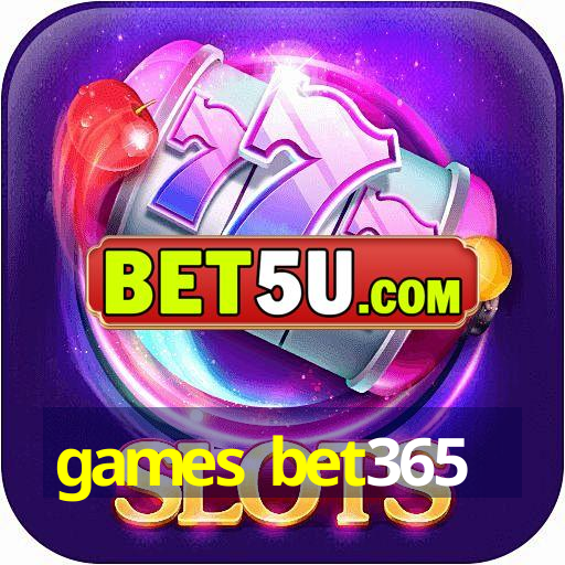 games bet365