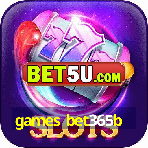 games bet365b