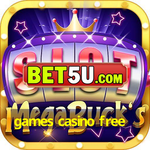 games casino free