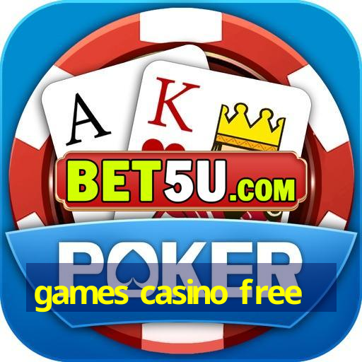 games casino free